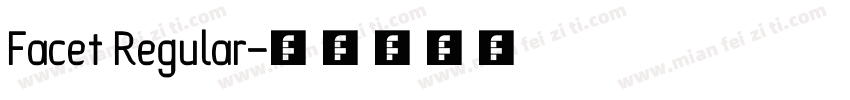 Facet Regular字体转换